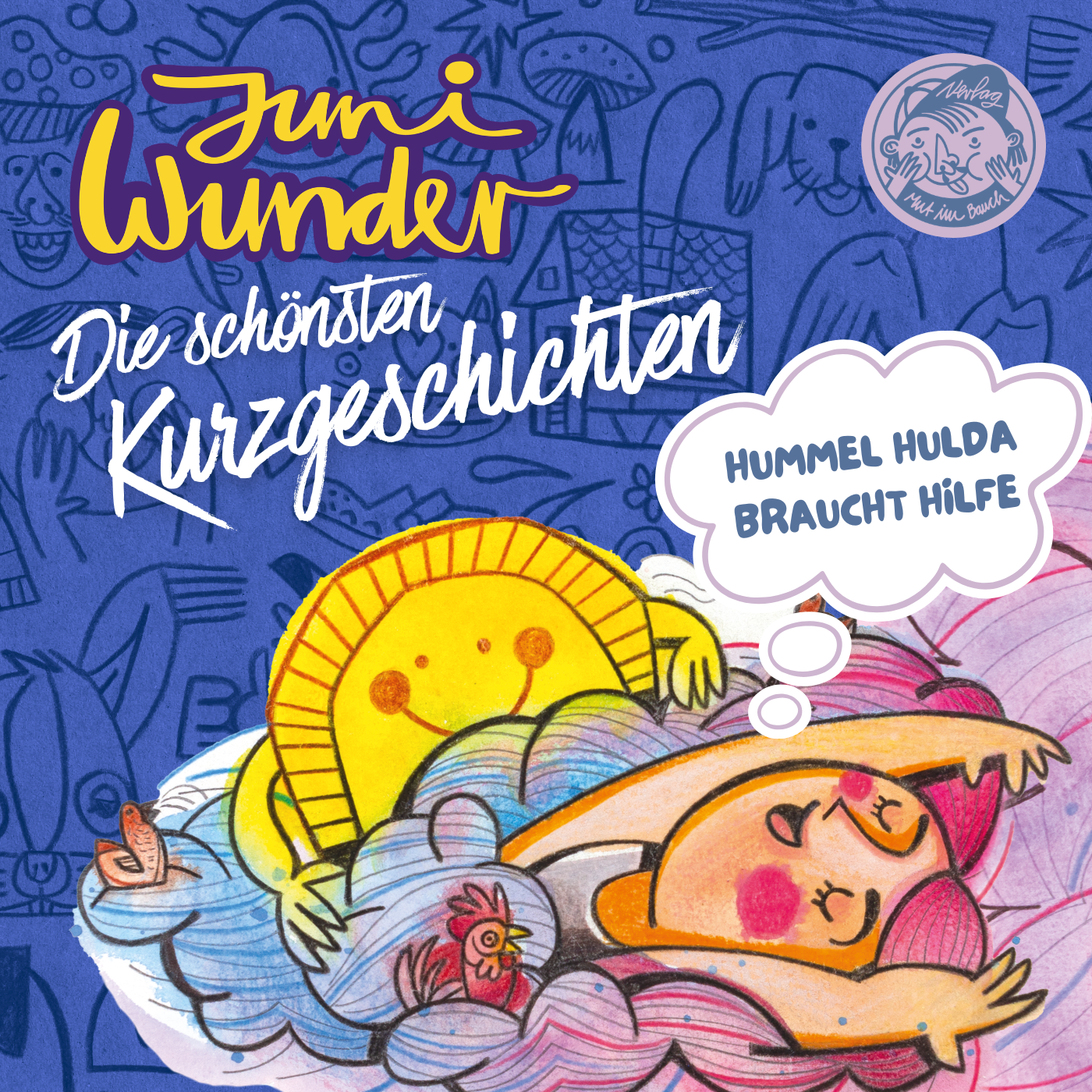 Juni Wunder, Kurzgeschichten: Hummel Hulda braucht Hilfe