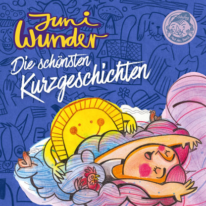 Juni Wunder, Kurzgeschichten: Der Schlafzauber